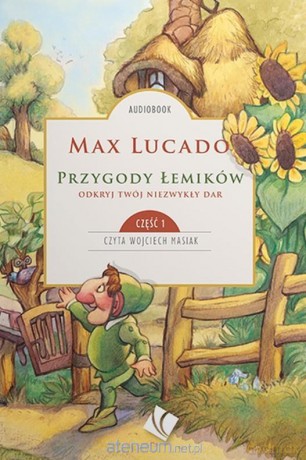 Przygody Łemików cz.1 - Max Lucado [AUDIOBOOK]