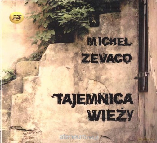 Tajemnica wieży - Michel Zevaco [AUDIOBOOK]