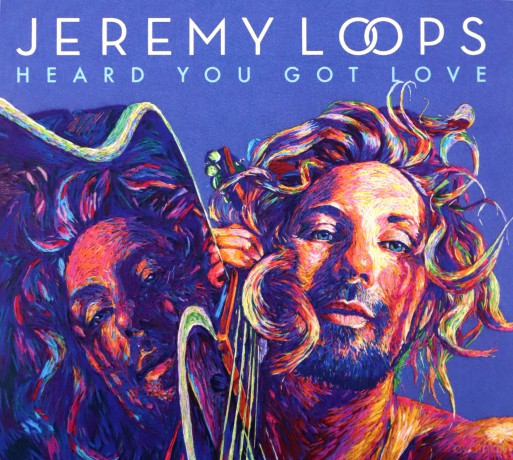 Jeremy Loops: Heard You Got Love [CD]
