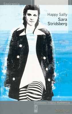 Happy Sally - Sara Stridsberg [KSIĄŻKA]