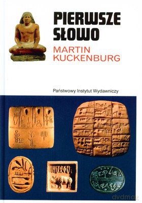 Pierwsze Słowo - Martin Kuckenburg [KSIĄŻKA]