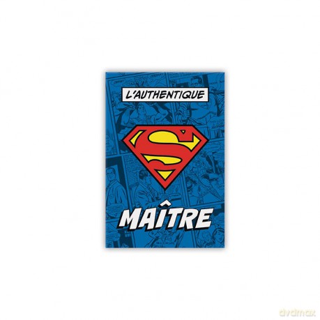 SUPERMAN - Magnes - LAUTHENTIQUE S MAÎTRE