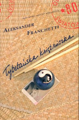 Tybetańska Księżniczka - Aleksander Franchetti [KSIĄŻKA]