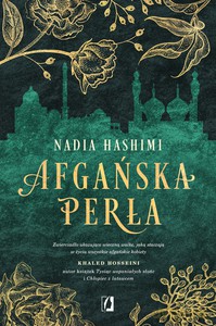 Afgańska perła - Nadia Hashimi [KSIĄŻKA]