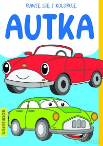 Autka. Bawię się i koloruję [KSIĄŻKA]