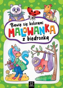 Bawię się kolorami. Malowanka z biedronką - Agata Kaczyńska [KSIĄŻKA]