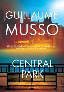Central Park - Guillaume Musso [KSIĄŻKA]