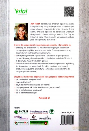 Dieta ketogeniczna dla zabieganych. Uzdrawiające i proste dania z 5 składników - Jen Fisch [KSIĄŻKA]