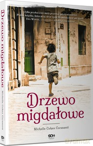Drzewo migdałowe - Cohen Corasanti Michelle [KSIĄŻKA]