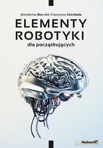 Elementy robotyki dla początkujących - Mordechai Ben-Ari, Francesco Mondada [KSIĄŻKA]