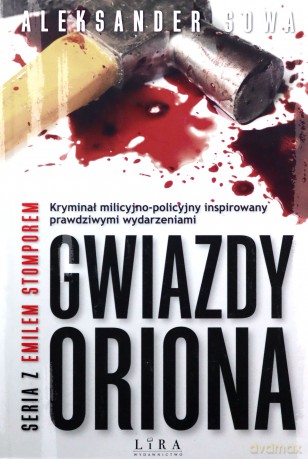 Gwiazdy Oriona - Aleksander Sowa [KSIĄŻKA]