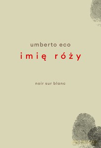 Imię róży - Umberto Eco [KSIĄŻKA]