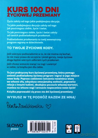 Kody podświadomości. Praktyczny kurs życiowej przemiany (z ćwiczeniami) - Beata Pawlikowska [KSIĄŻKA]