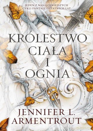 Krew i popiół (Tom 2) Królestwo Ciała i Ognia - Jennifer L. Armentrout [KSIĄŻKA]