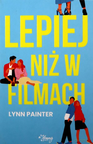 Lepiej niż w filmach - Lynn Painter [KSIĄŻKA]