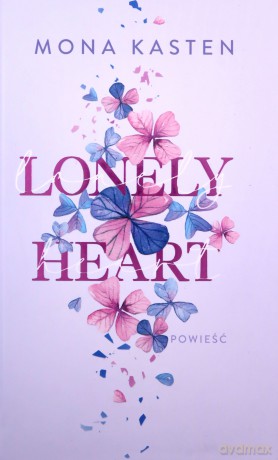 Lonely Heart - Mona Kasten [KSIĄŻKA]