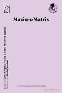 Macierz/Matrix - Anna Chromik, Natalia Giemza [KSIĄŻKA]