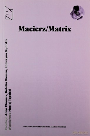 Macierz/Matrix - Anna Chromik, Natalia Giemza [KSIĄŻKA]