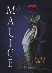 Malice - Heather Walter [KSIĄŻKA]