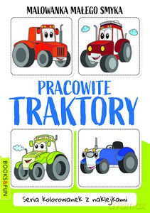 Malowanka Małego Smyka. Pracowite traktory [KSIĄŻKA]