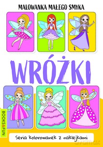 Malowanka Małego Smyka. Wróżki [KSIĄŻKA]