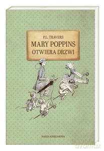 Mary Poppins otwiera drzwi - P.L. Travers [KSIĄŻKA]