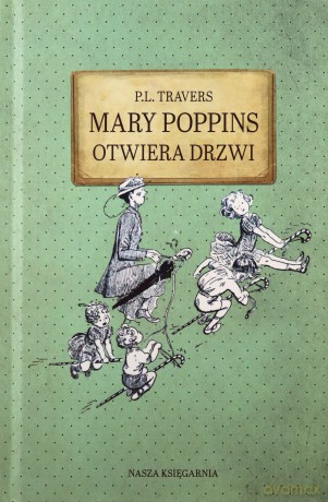 Mary Poppins otwiera drzwi - P.L. Travers [KSIĄŻKA]