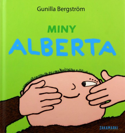 Miny Alberta - Gunilla Bergström [KSIĄŻKA]