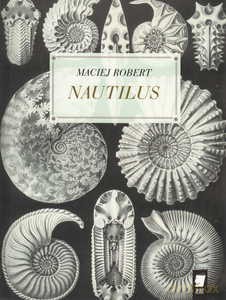 Nautilus - Maciej Robert [KSIĄŻKA]