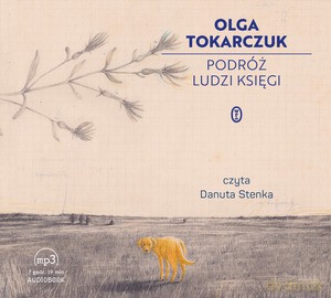 Podróż ludzi Księgi - Olga Tokarczuk [AUDIOBOOK]