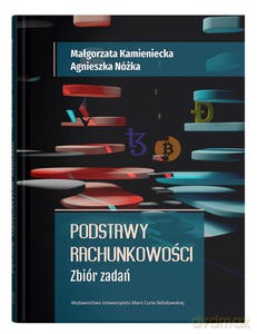 Podstawy rachunkowości. Zbiór zadań - Małgorzata Kamieniecka, Agnieszka Nóżka [KSIĄŻKA]
