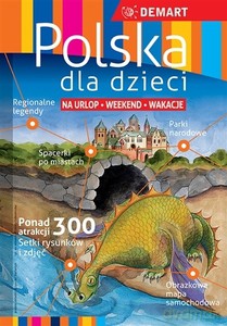 Polska dla dzieci - Przewodnik i Atlas [KSIĄŻKA]