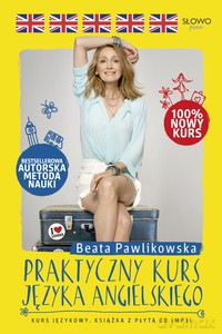 Praktyczny kurs języka angielskiego - Beata Pawlikowska [KSIĄŻKA]