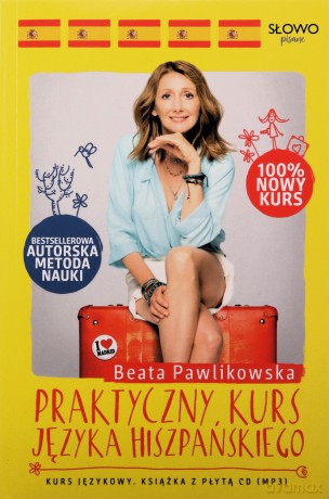 Praktyczny kurs języka hiszpańskiego - Beata Pawlikowska [KSIĄŻKA]