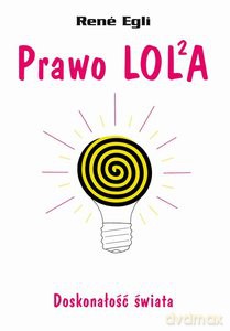 Prawo LOLA - René Egli [KSIĄŻKA]