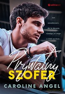 Prywatny szofer - Caroline Angel [KSIĄŻKA]