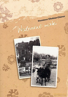 Wędrowne Maki - Stanisława Chobian-Cheron [KSIĄŻKA]+[CD]