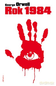 Rok 1984 - George Orwell [KSIĄŻKA]