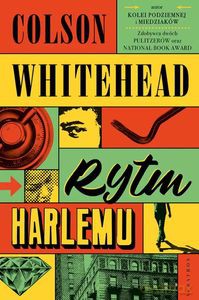 Rytm Harlemu - Colson Whitehead [KSIĄŻKA]