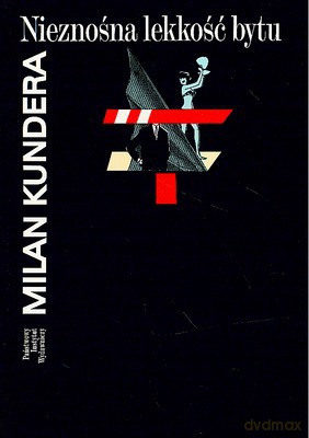 Nieznośna Lekkość Bytu Wyd.2007 - Milan Kundera [KSIĄŻKA]