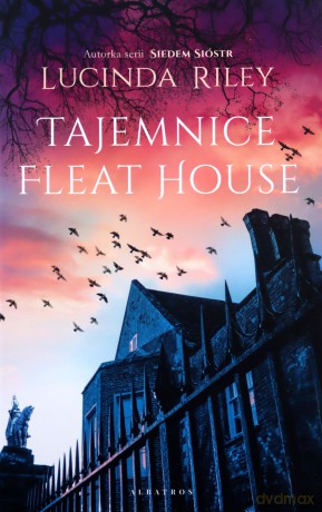 Tajemnice Fleat House - Lucinda Riley [KSIĄŻKA]