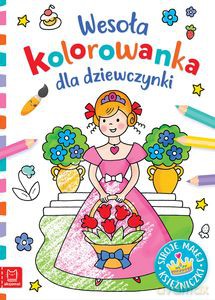 Wesoła kolorowanka dla dziewczynki. Stroje małej - Anna Podgórska [KSIĄŻKA]