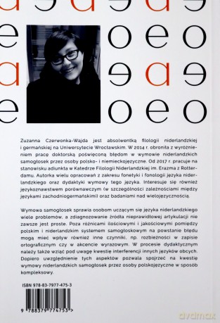 Wymowa samogłosek niderlandzkich przez osoby polskojęzyczne. Teoria, praktyka i dydaktyka - Zuzanna Czerwonka-Wajda [KSIĄŻKA]