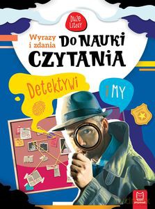 Wyrazy i zdania do nauki czytania. Duże litery. Detektywi i my - Bogusław Michalec [KSIĄŻKA]