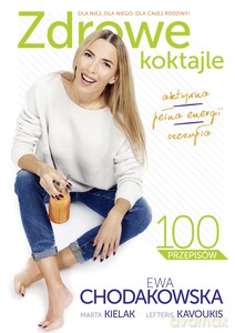 Zdrowe koktajle - Ewa Chodakowska [KSIĄŻKA]