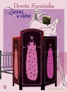 Zwierz w łóżku - Dorota Sumińska [KSIĄŻKA]