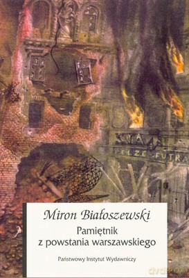 Pamiętnik Z Powstania Warszawskiego - Miron Białoszewski [KSIĄŻKA]