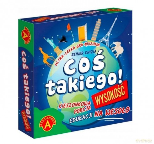 Cos takiego! Wysokość [GRA]