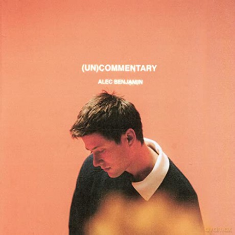 Alec Benjamin: (Un)Commentary [Winyl]