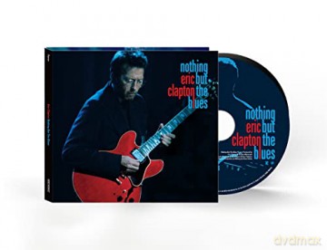 Eric Clapton: Nothing But The Blues [CD]